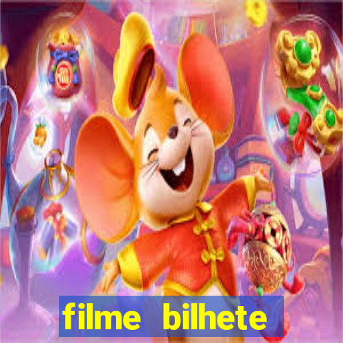 filme bilhete premiado completo dublado